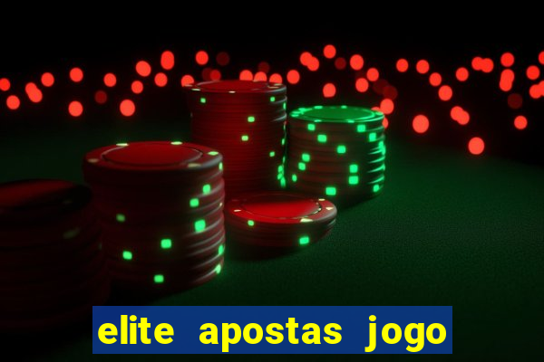 elite apostas jogo do bicho